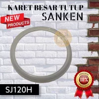 KARET BESAR TUTUP MAGIC COM SANKEN SJ120H SJ 120 H ORIGINAL