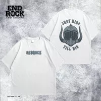 Kaos Oversize Original Endrock Tema JUST RIDE TILL DIE