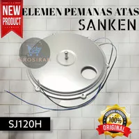 ELEMEN PEMANAS ATAS MAGIC COM SANKEN SJ120H SJ 120 H ORIGINAL