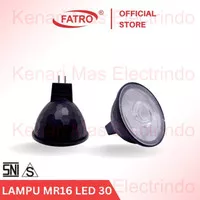 FATRO LAMPU SPOTLIGHT / LAMPU SOROT LED 30 / 3W / 5W / 7W / MR16
