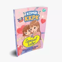 Komik Kkpk : My Special Sister - Buku Cerita Anak