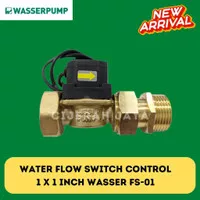 FLOW SWITCH WASSER 1 X 1 / FLOW SWITCH CONTROL POMPA BOOSTER WASSER KUNINGAN / OTOMATIS POMPA DORONG