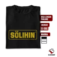 Kaos Plesetan SOLIHIN - baju tshirt parodi merek brand logo kata kata tulisan lucu unik dewasa anak pria wanita laki laki perempuan jumbo 3XL 4XL 5XL bisa lengan panjang kaos distro keren terbaru murah unisex cewek cowok combed