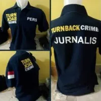 Polo shirt/ Tshirt/ Kaos kerah Turn Back Crime Jurnalis