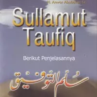 Sullamut Taufiq beserta Penjelasannya; terjemah sullam at taufiq