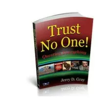 Trust No One - Jerry D. Gray