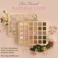 Too Faced Natural Love Eyeshadow Palette 30 colors