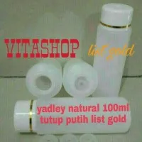 Botol Yadley/Yardley Natural 100ml tutup Putih List Gold