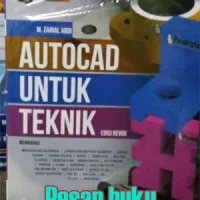 Buku AutoCad Untuk Teknik + DVD M. Zainal Abdi