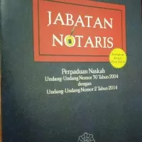 JABATAN NOTARIS EDISI LENGKAP PENERBIT TATA NUSA