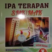 IPA TERAPAN SMK/MA Kelas X Berdasarkan Kurikulum 2013 Rini Astuti, S.