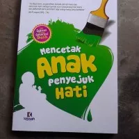 Buku Mencetak Anak Penyejuk Hati