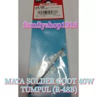 MATA SOLDER GOOT ORI 40W(R 48B)TUMPUL/MATA SOLDER GOOT 40W/MATA SOLDER