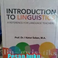 Buku Introduction to Linguistics Ketut Seken