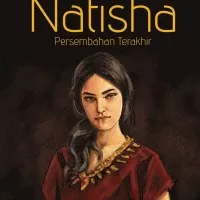 Novel NATISHA (Persembahan Terakhir)