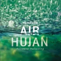 MEMANEN AIR HUJAN (RAINWATER HARVESTING) - Agus Maryono - UGM