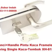 Kunci+Handle Pintu Kaca Frameless Swing Single Kaca-Tembok XH-8115