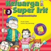 Seri Keluarga Super Irit 3: Menuju Rumah Impian