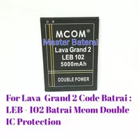 Baterai Lava Grand 2 / Lava iris Grand2 LEB 102 Leb102 Double IC Pro
