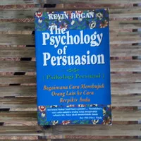 ORI Buku The Psychology of Persuasion - Psikologi Persuasi Persuasif