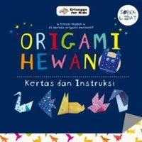 BUKU SOBEK dan LIPAT ORIGAMI HEWAN ERLANGGA