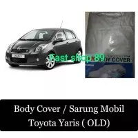 SARUNG COVER BODY SELIMUT MOBIL TOYOTA YARIS