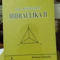 Soal Penyelesaian Hidraulika 2 - Bambang Triatmodjo