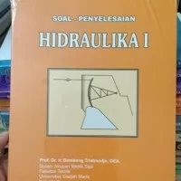 Soal Penyelesaian Hidraulika 1 - Bambang Triatmodjo