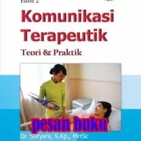 Buku Komunikasi Terapeutik Teori & Praktik Edisi 2 - Suryani