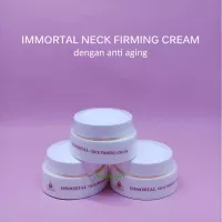 Immortal Neck Firming Cream krim leher dengan anti aging & moisturizer