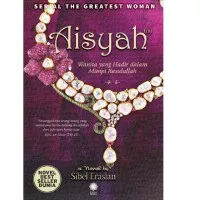 Buku Aisyah Wanita dalam Mimpi Rasulullah Kisah Islam Best Seller