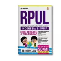 RPUL EDISI TERBARU DAN LENGKAP INDONESIA&DUNIA UNTUK SD/MI KELAS 4,5&6