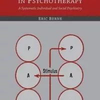 Transactional Analysis in Psychotherapy : A Systematic Individual and