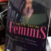 Kritik Sastra Feminis - Wiyatmi