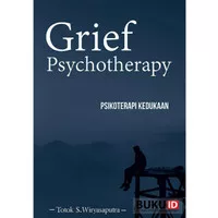 Buku Grief Psychotherapy - Psikoterapi Kedukaan