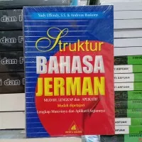 STRUKTUR BAHASA JERMAN MUDAH LENGKAP DAN APLIKATIF