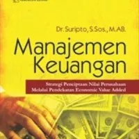 Manajemen Keuangan (Dr. Suripto, S.Sos., M.AB.) - Graha Ilmu