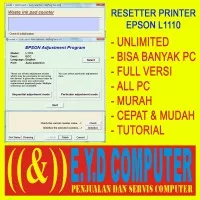 RESSETER EPSON L1110 UNLIMITED BANYAK PC RESETTER ALL PC RESET RESETER