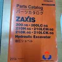 PARTS BOOK HITACHI ZAXIS 200-5G . 200LC-5G MANUAL BOOK