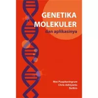 Buku Genetika Molekuler dan Aplikasinya