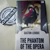 English Classics: The Phantom of The Opera by Gaston Leroux