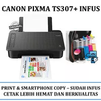 Printer Canon Pixma TS307 + Sudah Infus