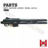 Part Body Shotgun Azzuri AZ748 AZ728 - Mainan Tembak Kokang - AZ728