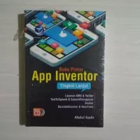 Buku Pintar App Inventor Tingkat Lanjut + CD