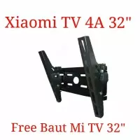 Bracket TV LED 24" sd 32" Universal Bonus Baut Xiaomi Mi TV 4A 32inch