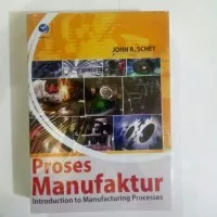 buku proses manufaktur JOHN A SCHEY