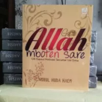 GUSTI ALLAH MBOTEN SARE (126 Kapsul Motivasi Tercetar Ustad Emha) SC