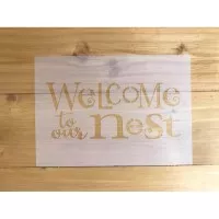 Stencil Welcome To Our Nest 3 A5
