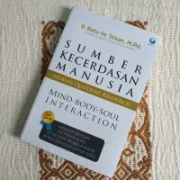 Buku Sumber Kecerdasan Manusia, Mind Body Soul Interaction