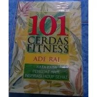 Buku 101 CERDAS FiTNESS Ade Rai